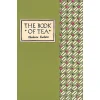 Book of Tea Okakura Kakuzo- Books