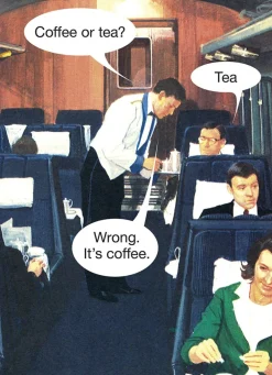 Coffee or Tea Greeting Card- Greeting Cards