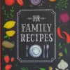 Our Family Recipes Journal- Journals & Other Stationery