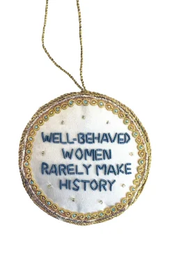 St. Nicolas Well Behaved Women Round Ornament- St. Nicolas Ornaments