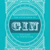 The Little Book of Gin: Distilled to Perfection- Books