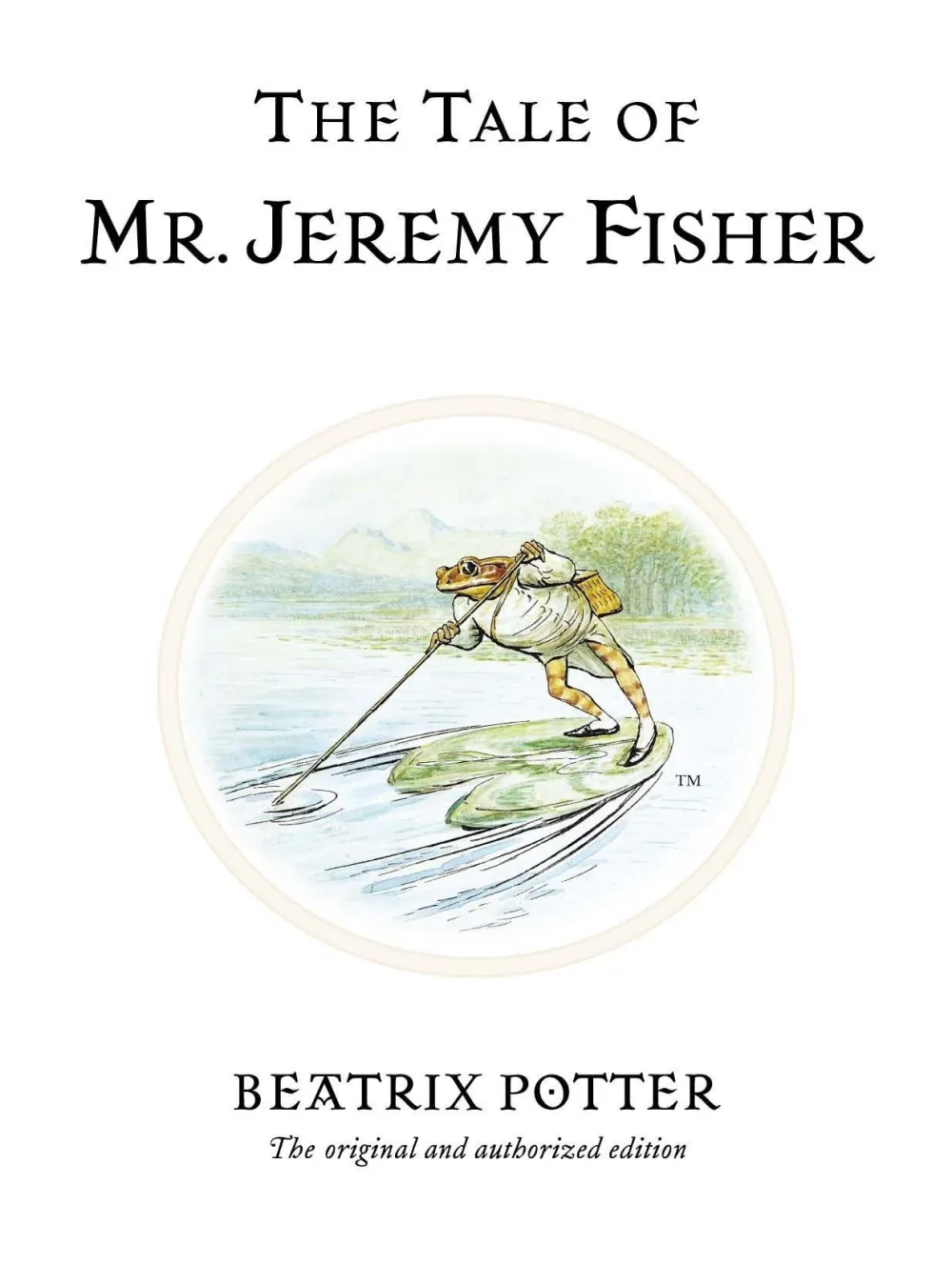 The Tale of Mr. Jeremy Fisher- Beatrix Potter|Peter Rabbit