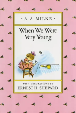 When We Were Very Young, A. A. Milne- Winnie The Pooh