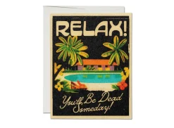 You'll be Dead Someday Birthday Card- Greeting Cards